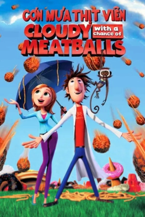 Cơn Mưa Thịt Viên - Cloudy With A Chance Of Meatballs (2009) Cơn Mưa Thịt Viên - Cloudy With A Chance Of Meatballs (2009)