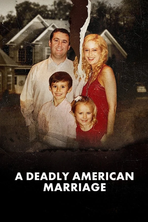 Cuộc Hôn Nhân Chết Chóc Kiểu Mỹ - A Deadly American Marriage (2025) Cuộc Hôn Nhân Chết Chóc Kiểu Mỹ - A Deadly American Marriage (2025)