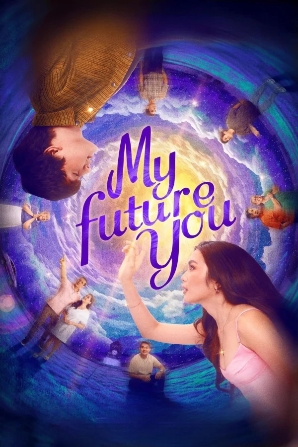 Em của Tương Lai - My Future You (2024) Em của Tương Lai - My Future You (2024)