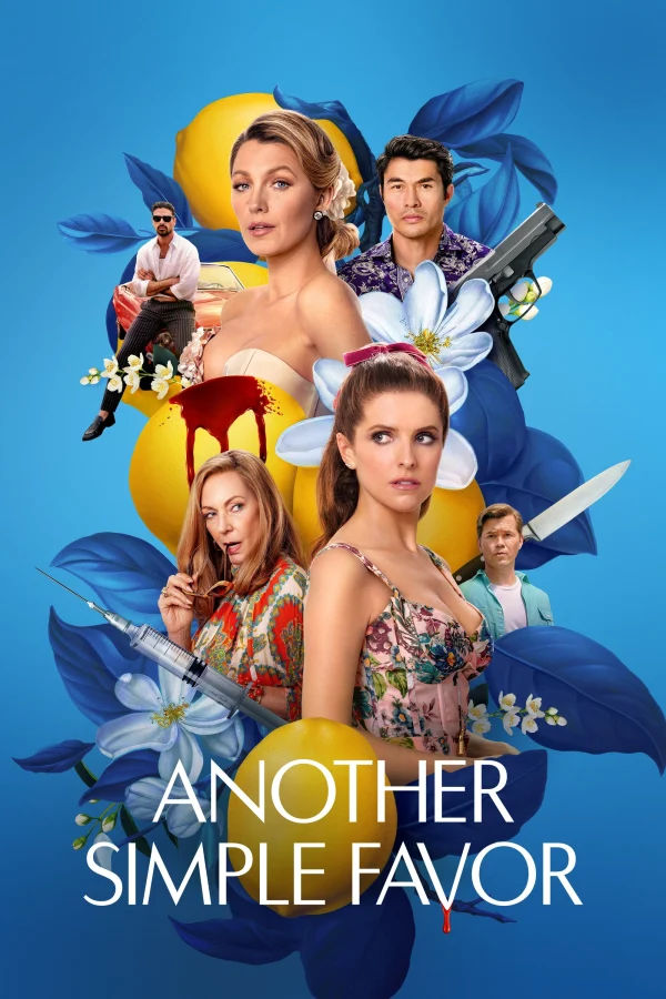 Lời Thỉnh Cầu Bí Ẩn 2 - Another Simple Favor (2025) Lời Thỉnh Cầu Bí Ẩn 2 - Another Simple Favor (2025)