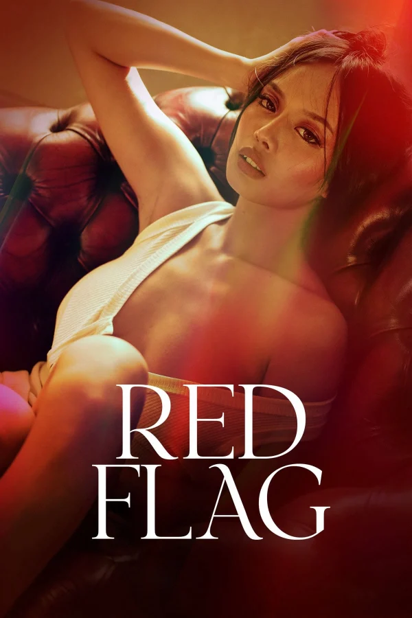 Mỹ Nhân Thâm Kế - Red Flag (2024) Mỹ Nhân Thâm Kế - Red Flag (2024)