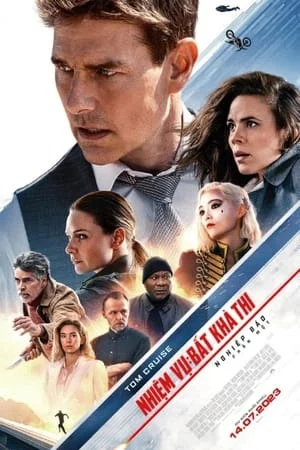 Nhiệm Vụ: Bất Khả Thi – Nghiệp Báo (Phần 1) - Mission: Impossible – Dead Reckoning (Part One)