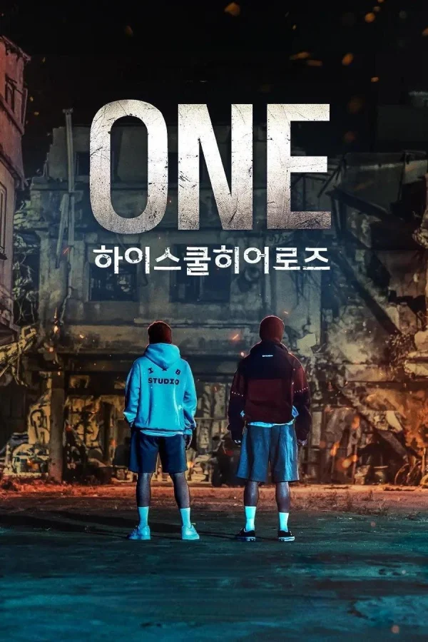 ONE: Người Hùng Trung Học - ONE: High School Heroes (2025) ONE: Người Hùng Trung Học - ONE: High School Heroes (2025)
