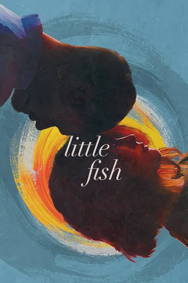 Virus Mất Trí - Little Fish (2021) Virus Mất Trí - Little Fish (2021)
