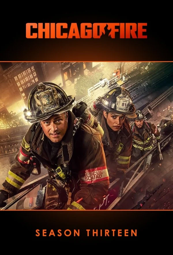 Đội Cứu Hoả Chicago (Phần 13) - Chicago Fire (Season 13) (2024)