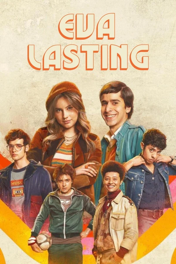 Eva Mãi Mãi (Phần 1) - Eva Lasting (Season 1) (2023) Eva Mãi Mãi (Phần 1) - Eva Lasting (Season 1) (2023)