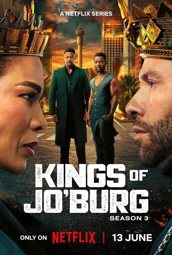 Hai Vị Vua Của Jo’Burg (Phần 3) - Kings Of Jo'Burg (Season 3) (2025)