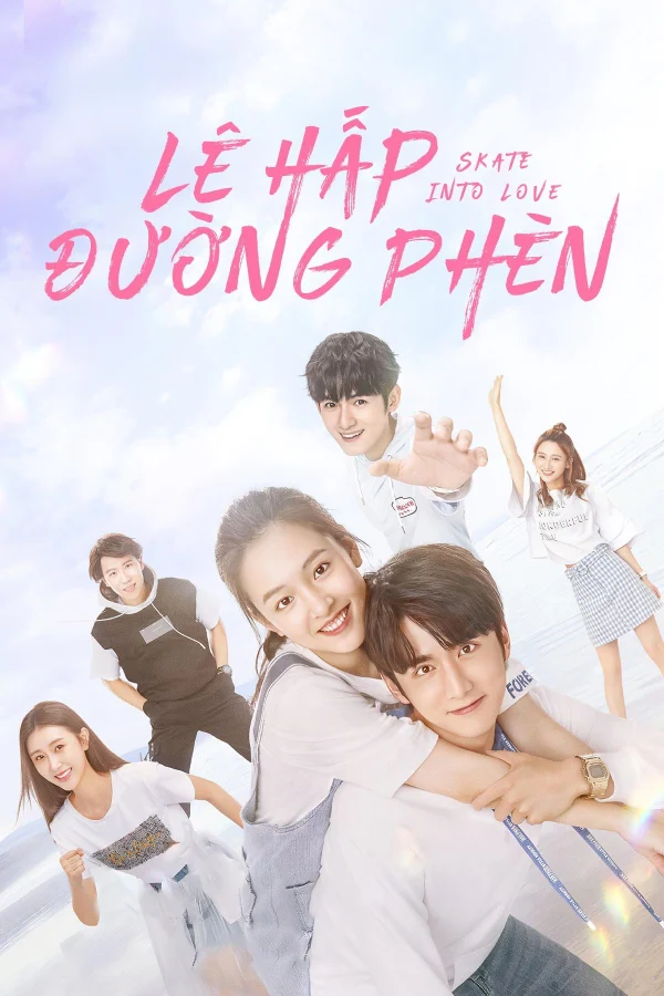 Lê Hấp Đường Phèn - Skate Into Love (2020)